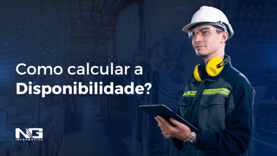 Disponibilidade: o que é e como calcular na manutenção?