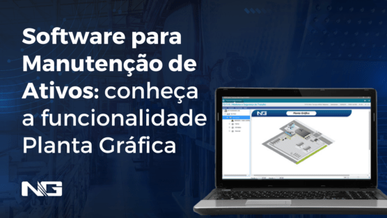 Software para Manutenção de Ativos: conheça a funcionalidade Planta Gráfica