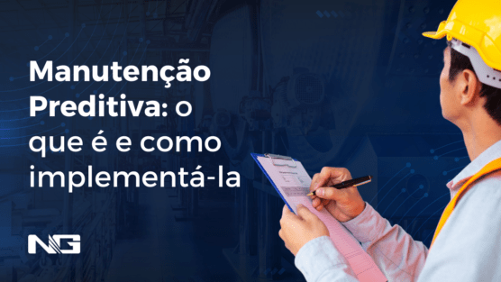 [GUIA] Manutenção Preditiva: o que é e como implementá-la