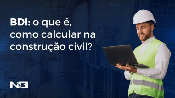 BDI: o que é, como calcular na construção civil?
