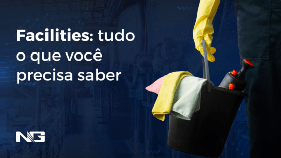 Facilities: tudo o que você precisa saber