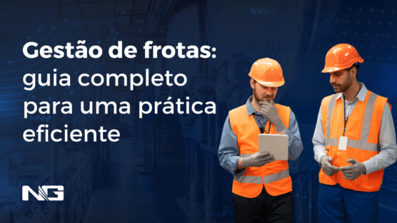 Gestão de frotas: guia completo para uma prática eficiente