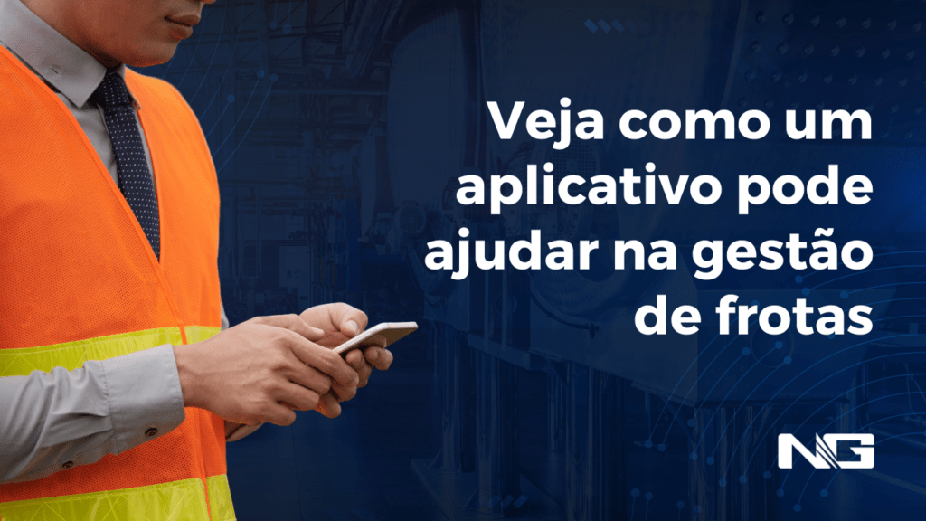 Veja como um aplicativo pode ajudar na gestão de frotas