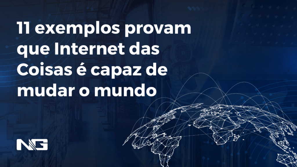 11 exemplos provam que Internet das Coisas é capaz de mudar o mundo