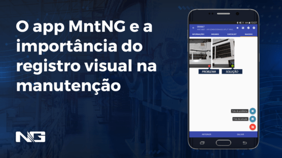 O app MntNG e a importância do registro visual na manutenção