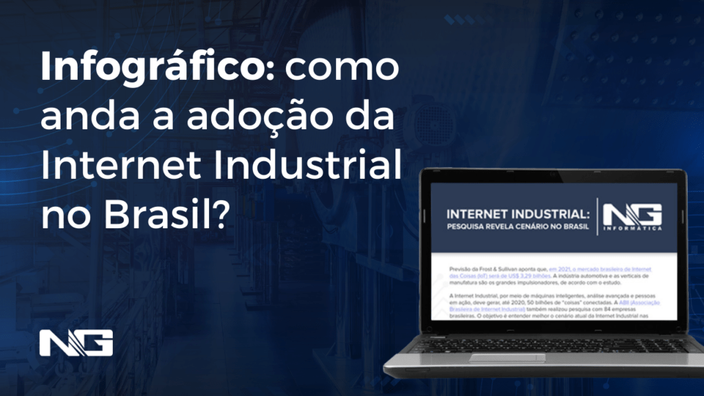 Infográfico: como anda a adoção da Internet Industrial no Brasil?
