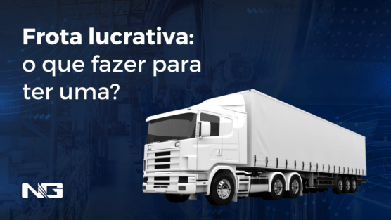Frota lucrativa: o que fazer para ter uma?
